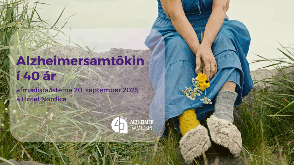 Afmælisráðstefna Alzheimersamtakanna – 40 ára saga